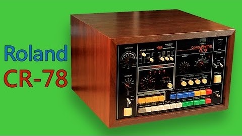 ROLAND CR-78 Analog Drum Machine 1978 | HD DEMO