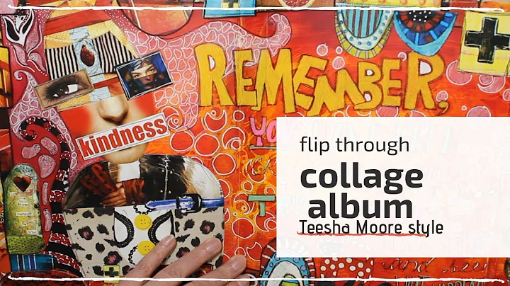 Completed Collage Album Flip Through, Teesha Moore style album
