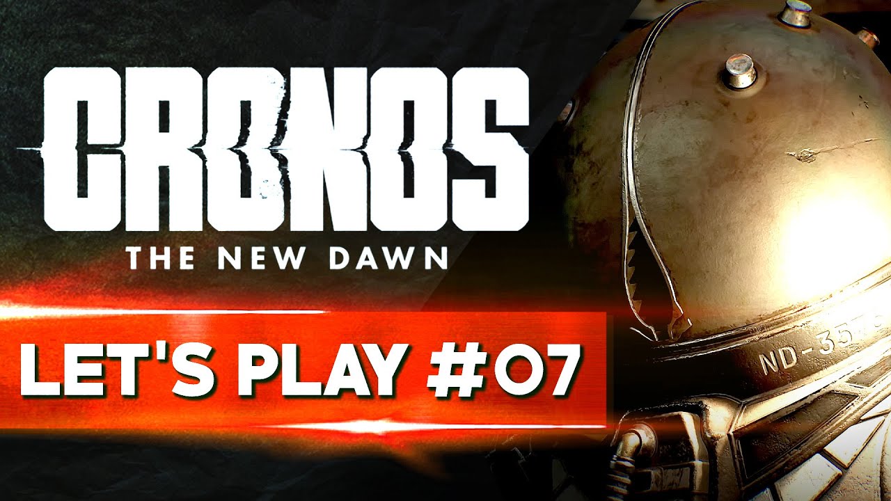 UNE TOUTE AUTRE DIMENSION | Cronos The New Dawn - LET'S PLAY FR #07