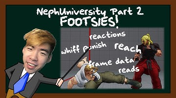 Footsies 101 | NephUniversity Lesson 2