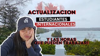 Estudiar y Trabajar en Canada, como funciona? Tips y mas | Cambios en las Horas de Trabajo