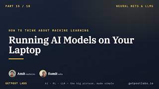 Run a Real AI Model on Your Own Laptop · ML #15