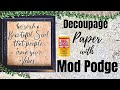 DECOUPAGE PAPER with MOD PODGE  / NO WRINKLES OR BUBBLES /  BEGINNER DIY