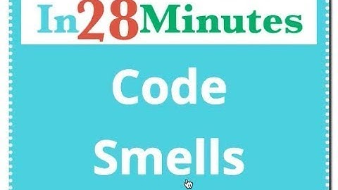 Code Quality - What are Code Smells?