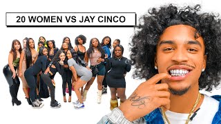 20 WOMEN VS 1 RAPPER: JAY CINCO