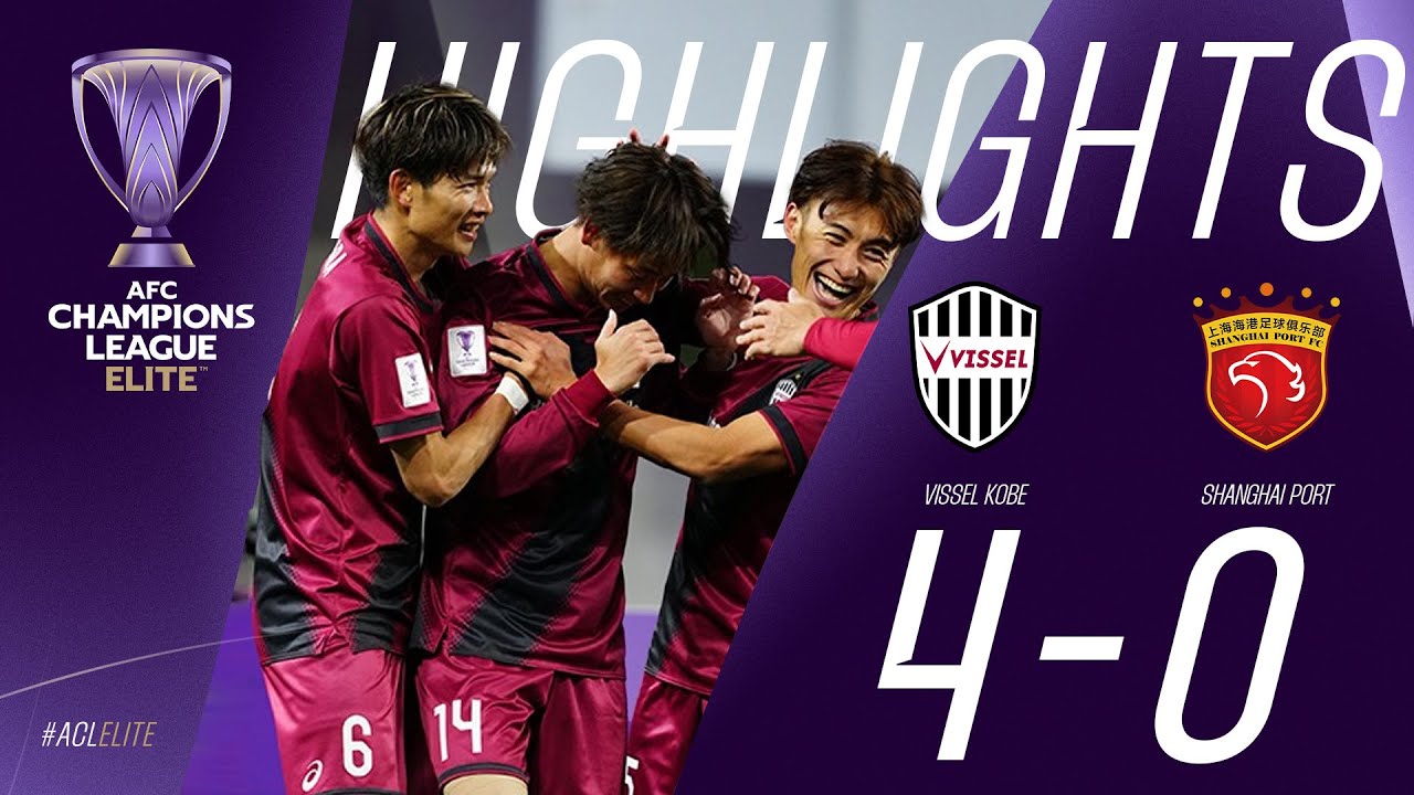 HIGHLIGHTS : Vissel Kobe (JPN) 4-0 Shanhai Port FC (CHN) | AFC Champions League ELITE | 11.02.25