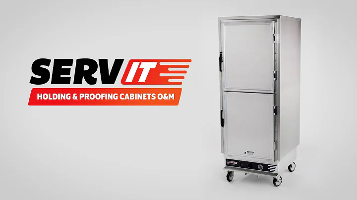 CFSE Training: ServIt Holding & Proofing Cabinets Operation & Maintenance