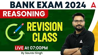 Bank Exam 2024 | Reasoning Revision Class by Saurav Singh