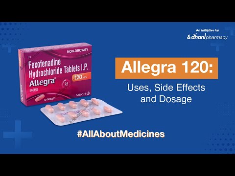 Dhani Health - Allegra 120: Uses, Benefits, Side Effects, Dosage, & Safety Advice