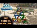 Pool Cleaning Simulator Ep 3      School Pool     Those do not go there