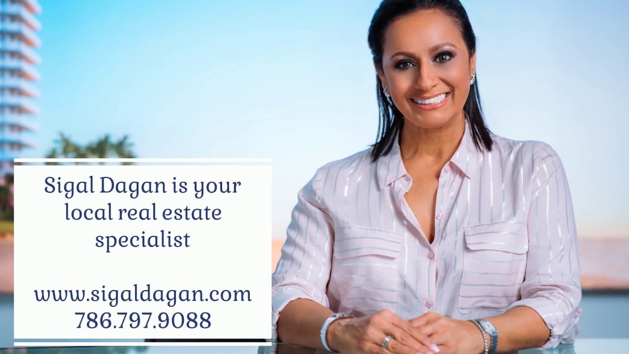Your local Miami Real Estate expert - Sigal Dagan
