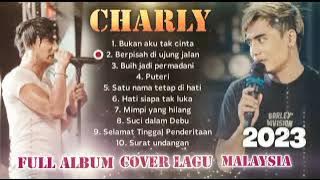 Tanpa iklan Charly Van Houten Cover lagu Malaysia pilihan terbaik 2023 Full Album lagu nostalgia