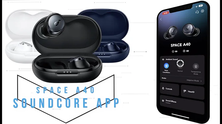 Soundcore Music App x Soundcore Space A40 Earbuds