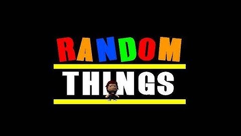 Random Things - LittleBigPlanet 3 LBP3 PS4