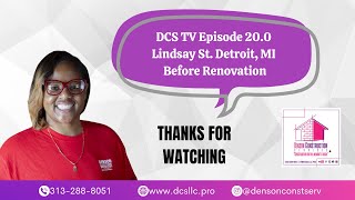 DCS TV Episode 20.0 - Lindsay St. Detroit, MI - Before Renovation