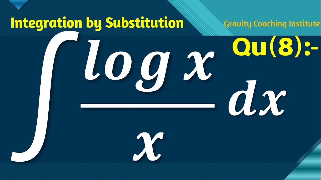 Q8 log x x Dx Integral Of Log X X Dx Integration Of Logx x q8-log-x-x-dx-integral-of-log-x-x-dx-integration-of-logx-x