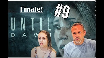 Until Dawn - Part 9 - FINALE!