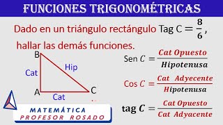 Dado tag C= 8/6,  hallar las demás funciones Trigonométricas