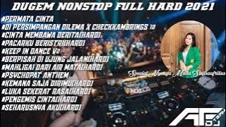 DJ PERMATA CINTA X DJ DI PERSIMPANGAN DILEMA||DUGEM NONSTOP FULL HARD 2021||
