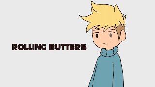 ROLLING BUTTERS (SOUTH PARK)