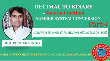 105 || 2.3  Decimal to binary- Shortcut Method By BHUPENDER SINGH