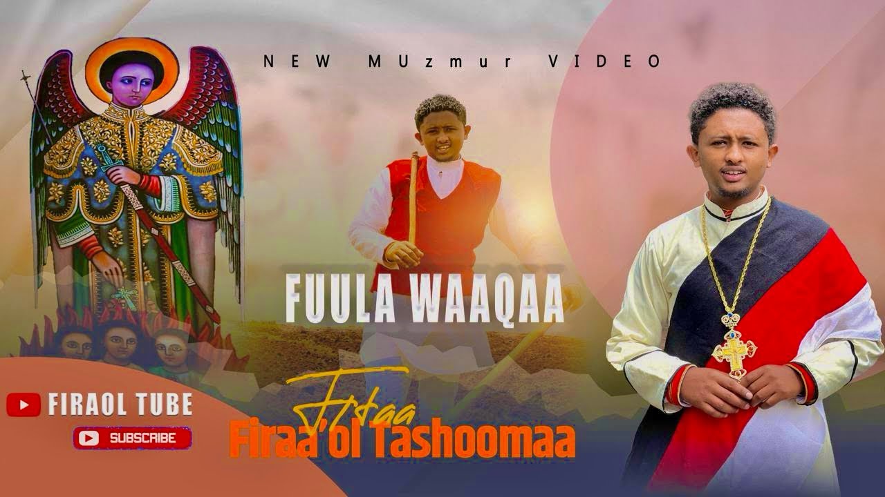Fuula Waaqaa F/taa Firaa'ol Tashoomaa |Faarfannaa Afaan Oromoo Ortoodoksii Haarawaa