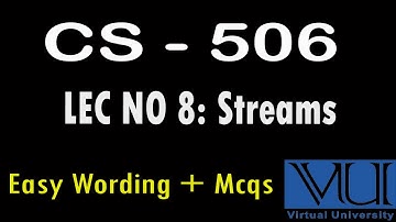 CS – 506 | Lec No 8 | CS 506 lectures | Easy wording | Mcqs |