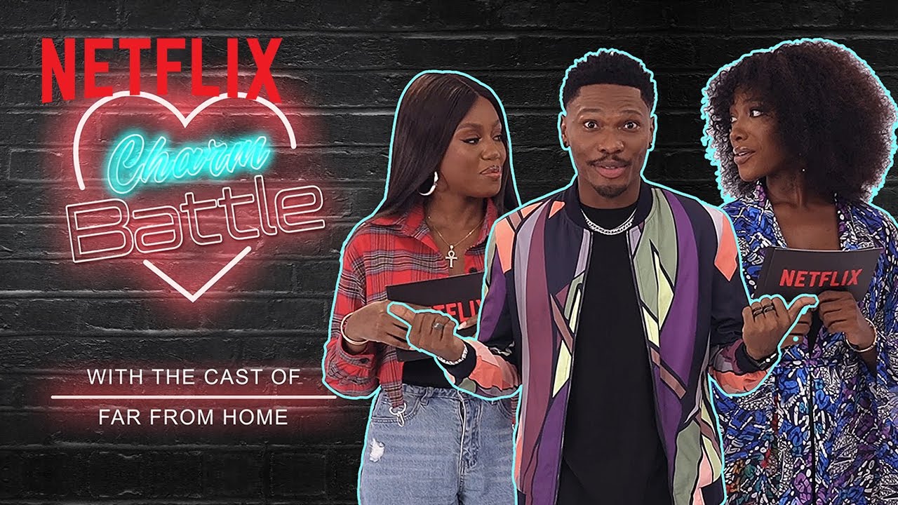 Far From Home | Charm Battle | Netflix