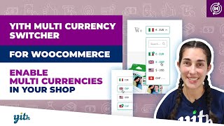 Enable multi currencies in your shop - YITH Multi Currency Switcher for WooCommerce