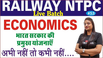 RRB-NTPC | Economics | भारत सरकार की प्रमुख योजनाएं | By Namita Mam|Class#53