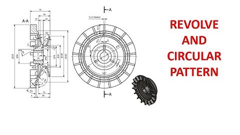 SIMPLE SKETCH CIRCULAR PATTERN AND REVOLVE