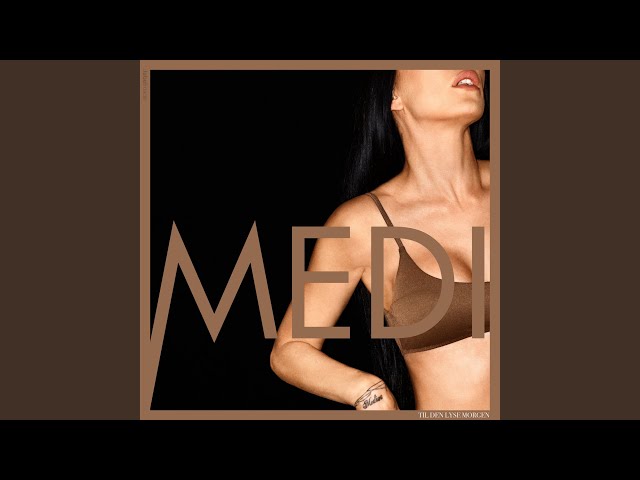 Medina - Til Den Lyse Morgen