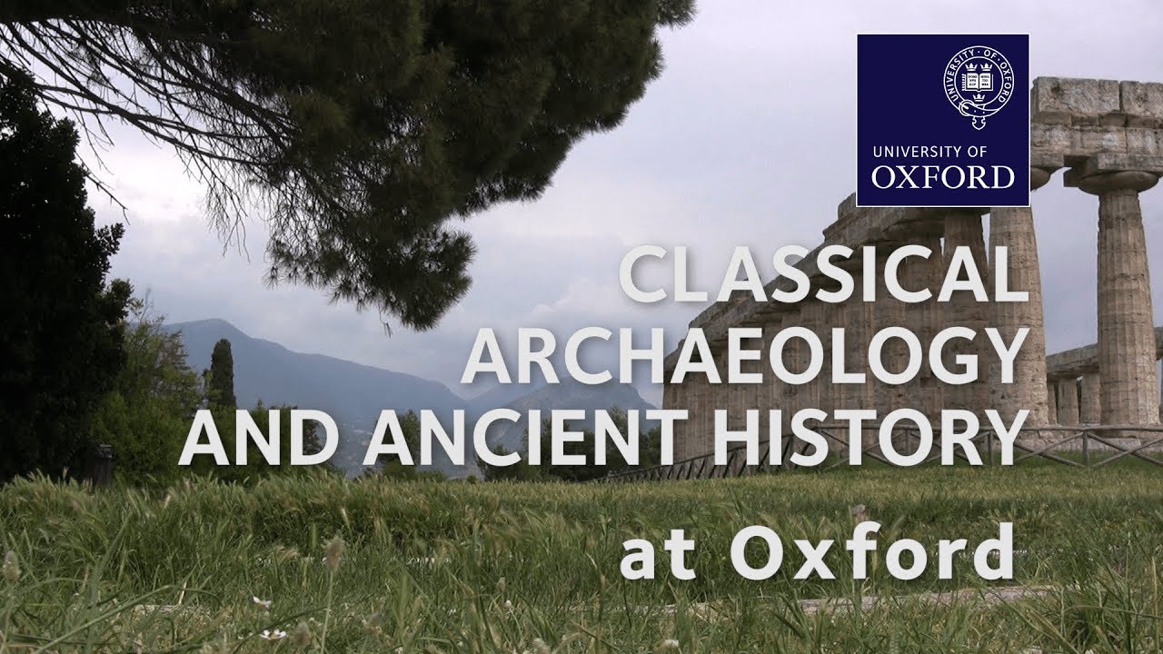 Classical Archaeology and Ancient History at Oxford University - MaxresDefault