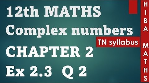 12th maths chapter 2 exercise 2.3 question 2 hiba maths