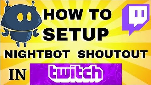 How to Setup Nightbot Shoutout Command On Twitch (2022) | How to Give Shoutout On Twitch