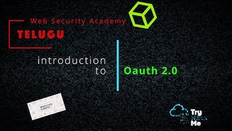 Hacking Web application | Hacking Oauth 2 0 | Oauth 2.0ని ఎలా హ్యాక్ చేయాలి