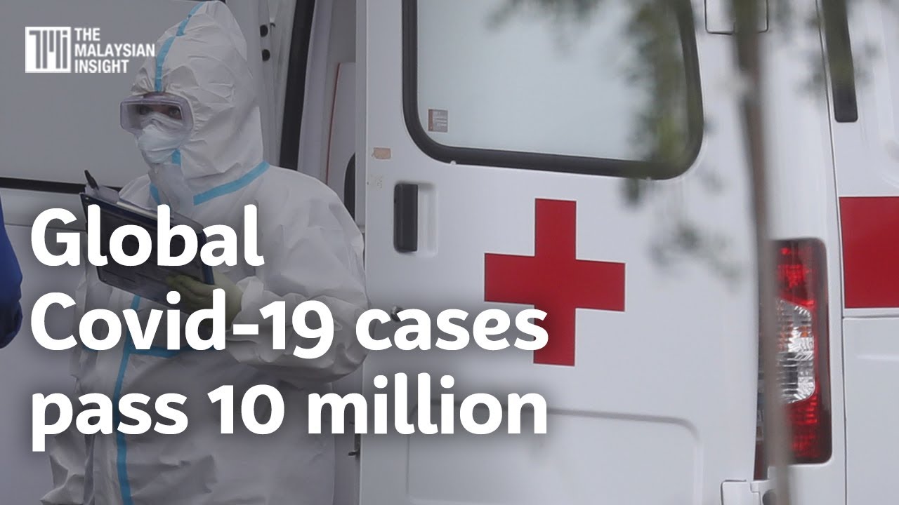 Global Covid-19 cases pass 10 million, 500,000 deaths reported
