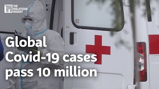 Global Covid-19 cases pass 10 million, 500,000 deaths reported