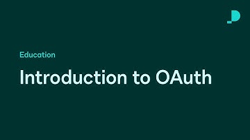 Introduction to OAuth | Developer Education