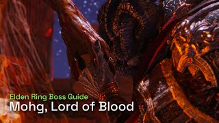 How To Defeat Mohg, Lord of Blood - Elden Ring Boss Gameplay Guide screenshot 5