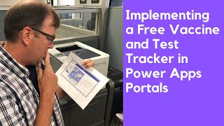 Installing and Configuring the Free COVID Vaccine Tracker Test Uploader for Power Apps Portals