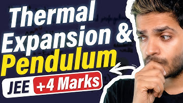 Thermal Expansion & Pendulum with PYQs #jee #neet Vikrant Kirar