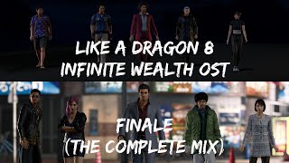 Like a Dragon 8: Infinite Wealth OST - Finale (The Complete Mix)