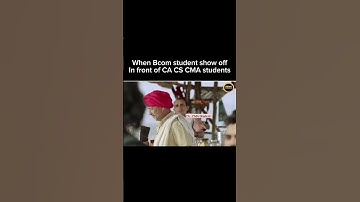 When Bcom Student Do Show off Then #shorts #viral #funny #bcom #commerce