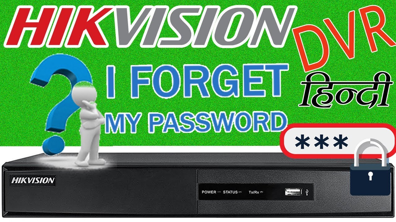 Hikvision Dvr Password Reset Video 1 Hindi Youtube