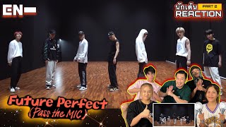 Part 2 ( RECAP )ENHYPEN (엔하이픈) ‘Future Perfect (Pass the MIC)’ Dance Practice