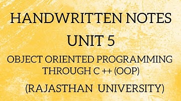UNIT - 5 NOTES (PDF) | OOP THROUGH C++ | BCA PART 2 | 2023-25 | RAJASTHAN UNIVERSITY