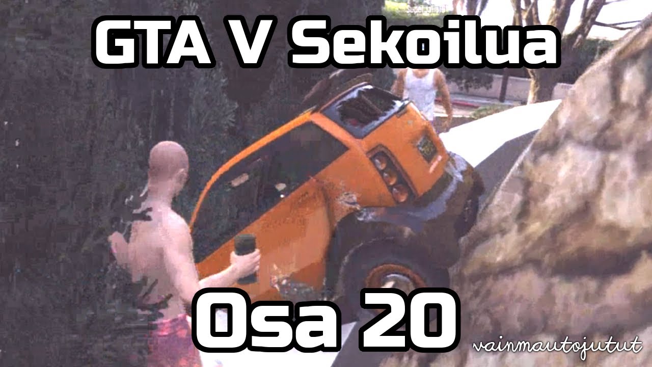 Vain mauto jutut #20 - GTA V Sekoilua