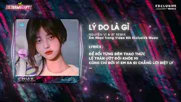 Lý Do Là Gì ft. My Love (BT Remix) - Nguyễn Vĩ | Hot TikTok 2023 - Audio Lyrics Video