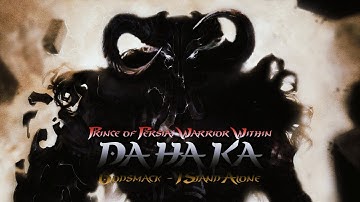 Dahaka – I Stand Alone [Prince of Persia: Warrior Within]